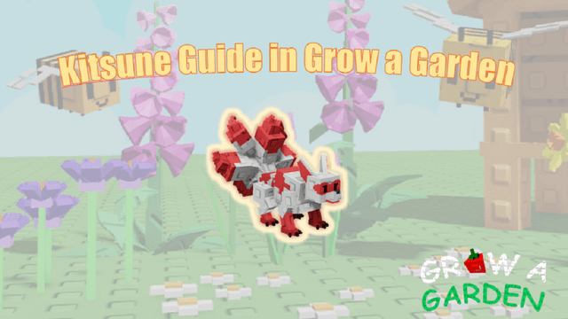 Kitsune Value in Grow a Garden: Assessment & Trading Guide