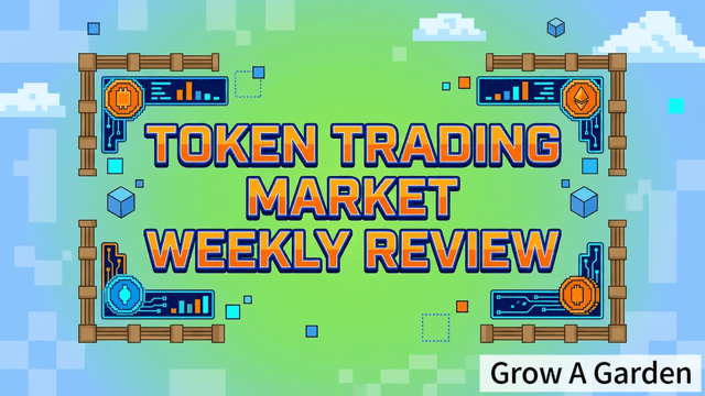 Token Market Weekly: Trading Trends & Strategy Insights