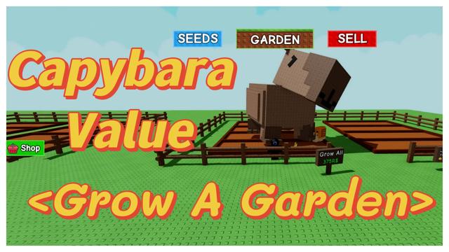 Capybara Value Grow a Garden: How Much Is It Worth