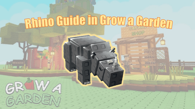 Rhino Guide in Grow a Garden: How to Get & Use Tips