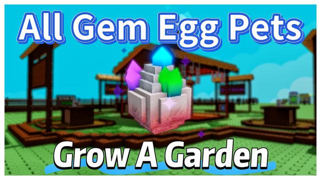 All Gem Egg Pets In Grow a Garden