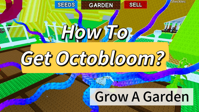 How To Get Octobloom in Grow a Garden - Complete Guide