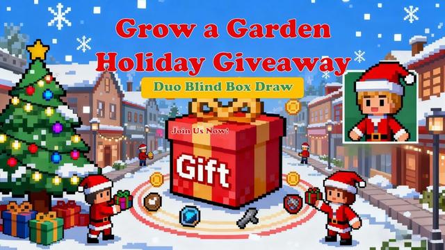 🎄 Grow a Garden Holiday Giveaway: Duo Blind Box Draw