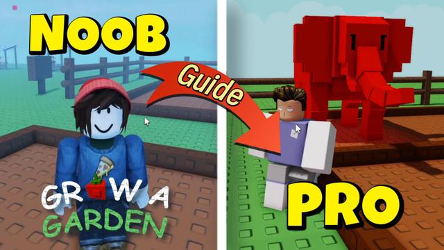 Grow a Garden: The Ultimate Beginner-to-Pro Guide