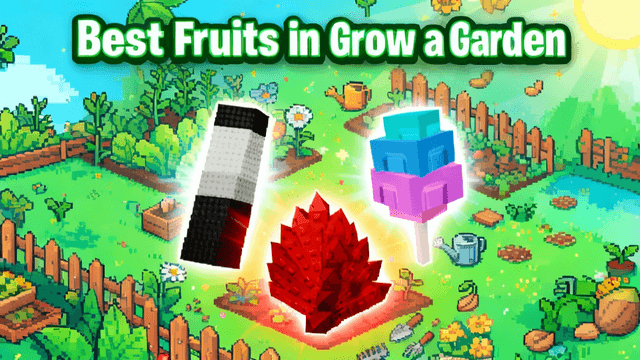 Top 10 Best Fruits in Grow a Garden (December 2025)
