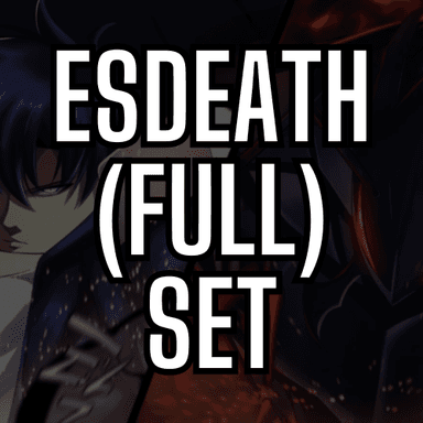 Esdeath (Full Set)