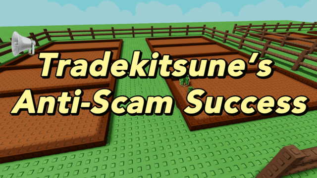 Tradekitsune's Anti-Scam Success