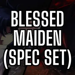 Blessed Maiden (Spec Set)